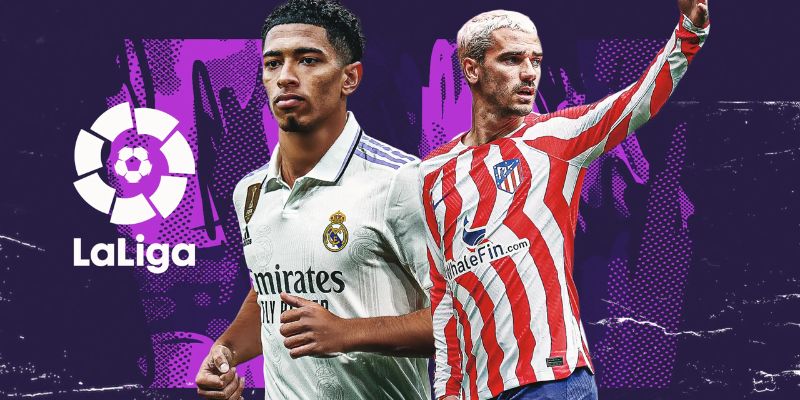 Tỷ lệ cá cược bóng đá La Liga Cách soi kèo La Liga hiệu quả để tối ưu tỷ lệ cá cược