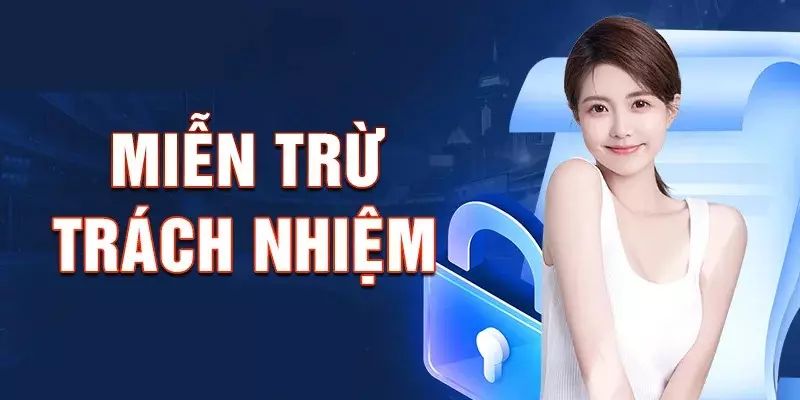 Tại sao cần hiểu rõ về miễn trừ trách nhiệm?